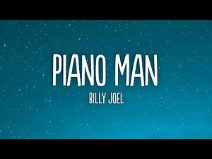 Billy Joel - Piano Man (Lyrics)