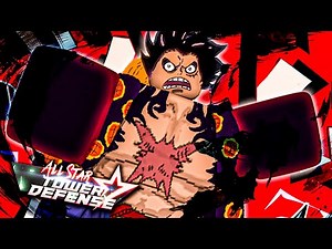 (EXCLUSIVE CODE) GEAR 4TH Luffy On All Star Tower Defense