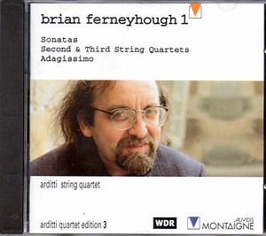Brian Ferneyhough - Arditti Quartet - Brian Ferneyhough 1
