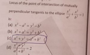 Locus of the point of intersection of mutually perpendicular ta... | Filo