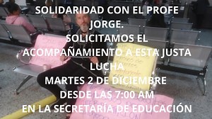 Exigimos a la Secretaría de Educación de Bogotá escuchar y solucionar la situación del compañero docente Jorge Rodríguez Barbosa, del colegio Villas del Progreso, Bosa Porvenir, quien se encuentra en Huelga de Hambre encadenado dentro de las instalaciones, ¡por el respeto del derecho al trabajo! | fecode