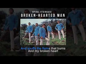 Broken-Hearted Man | Spiral Staircase | Song and Lyrics