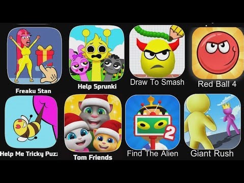 Help Me Tricky,Freaky Stan,Draw to Smash,Count Master,Red,Fighter Truck,Find the Alien,Help Sprunki