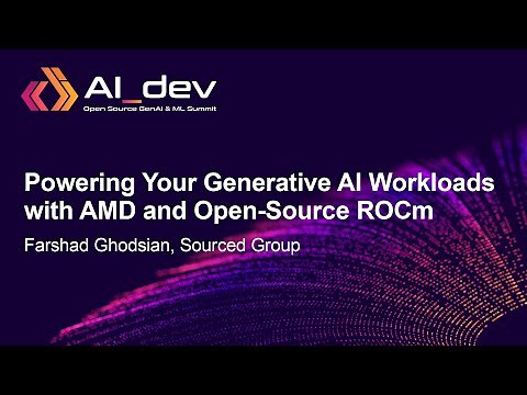 Powering Your Generative AI Workloads with AMD and Open-Source ROCm - Farshad Ghodsian