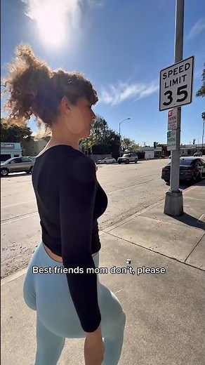 Best friends mom don’t, please