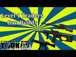 Level 1 Trader Build Guide - Escape From Tarkov
