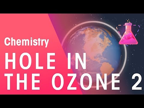 What Is The Hole In The Ozone - Part 2 | Environmental Chemistry | Chemistry | FuseSchool