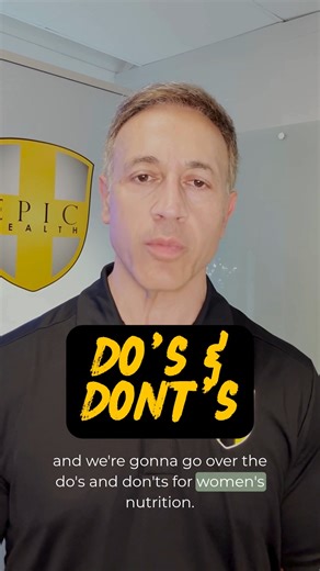 11 reactions | Dr. Greg Naman shares the key Do’s ✅ and Don’ts  of women’s nutrition. #EPIChealth #WomensHealth #NutritionTips #HealthyLiving | EPIC Health | Facebook