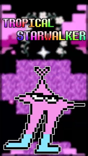 TROPICAL STARWALKER in Deltarune Chapter 5