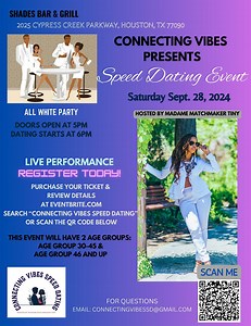 Connecting Vibes Speed Dating Event & All White Party at 2025 Cypress Creek Pkwy, Houston on 21st September, 2024