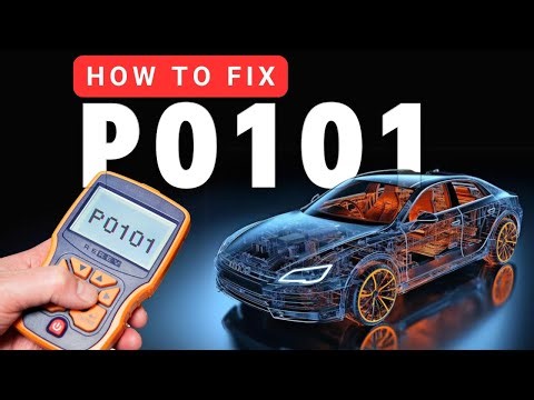 How to Fix P0101? | Mass Air Flow (MAF) Circuit Range/Performance Problem
