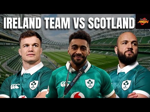 IRELAND Team Selection Reaction vs Scotland | Six Nations 2026