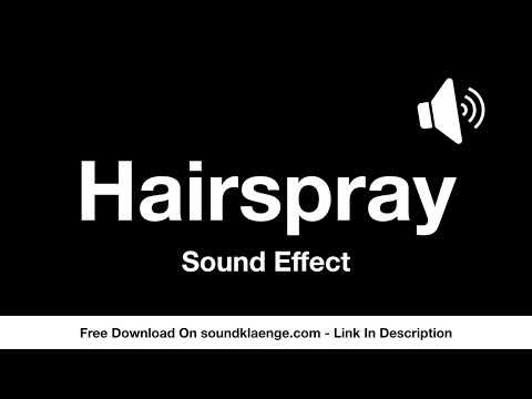 Hairspray (Soundeffect)
