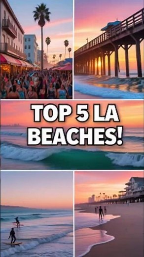 5 Must-Visit Beautiful Beaches in Los Angeles (2025 Guide)