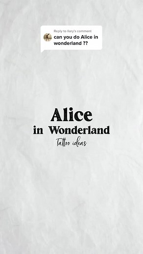 Alice in Wonderland Tattoo Ideas and Designs