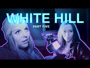 TRAVEL THE DEAD: White Hill Mansion, Part Five "What Was That?" PART 5/5