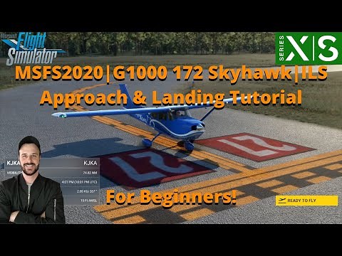 MSFS2020- G1000 172 Skyhawk | ILS Approach & Landing Tutorial | For Beginners! XBOX & PC