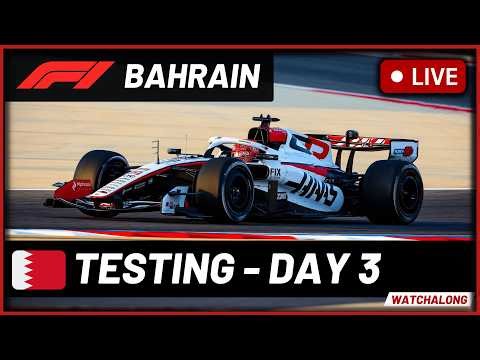 🔴F1 Live Bahrain Testing - Day 3 - Live Timings + Commentary (FINAL DAY)