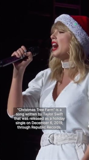 The story behind “Christmas Tree Farm” by Taylor Swift