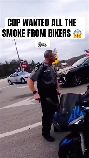 COP WANTED ALL THE SMOKE FROM BIKERS 😱🏍️