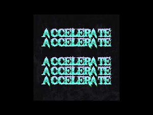 ACCELERATE! (SLOWED + REVERB) (Official Audio)