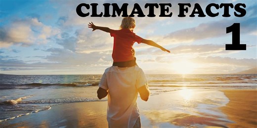 Climate Facts - 2 - The Positive Role of CO2