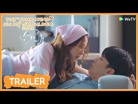Put Your Head On My Shoulder 2021 | Trailer | Heartbeat again! | อุ่นไอในใจเธอ 2021 | ENG SUB