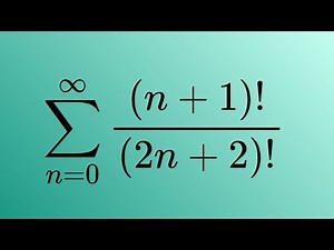 Monster Sum of (n+1)!/(2n+2)! from n=0 to infinity
