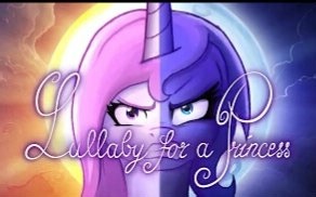 [MLP][PMV]小马同人巨作《Lullaby for a Princess》