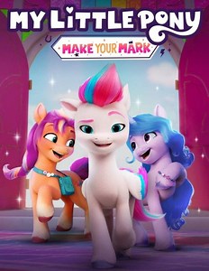 My Little Pony: Make Your Mark (ost) - Let's Make Our Mark Together (Them