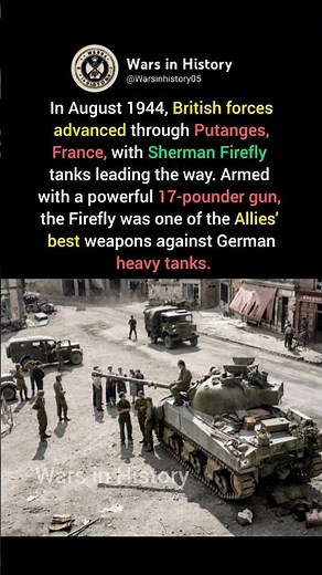 Sherman Firefly Leads the Advance in Normandy 🇬🇧 #ww2
