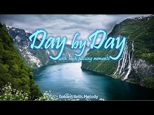 Day by Day with Each Passing Moments | Praise and Worship | English Christian Gospel Song with Lyric