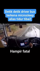 Microsleep #driver #roadsafety #busmania | Suliswanto Suliswanto