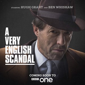 Forbidden love, secret identities and a plot to kill. An *exclusive* first look at Hugh Grant in A Very English Scandal. Coming soon to BBC One. | BBC One