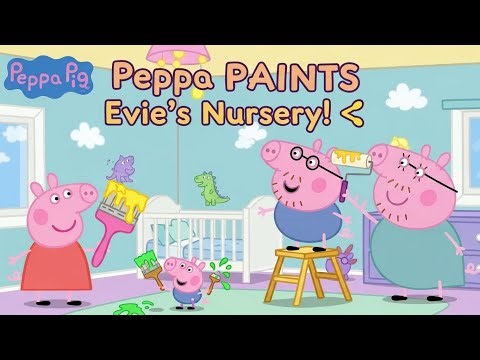 Peppa PAINTS Evie's Nursery DIYFUN! @ Peppa Pig Full Episodes|30..🖌️🖍️🟥🟧🟨🧹🏩
