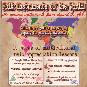 Folk Instruments of the World: A Musical Passport *19 WEEKS OF LESSONS IN ONE*