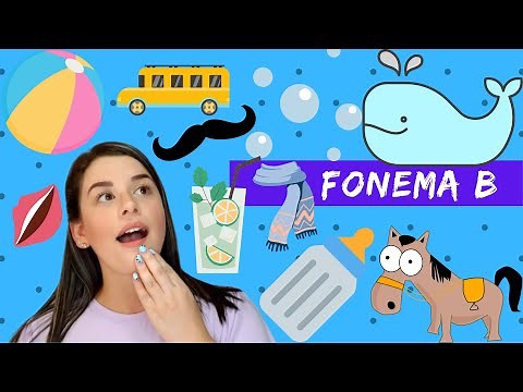Fonema B| aprende a articular el fonema B | conciencia fonológica fonema B😜😝😛😋