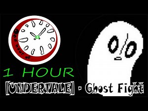 [UNDERTALE] - Ghost Fight 1 hour | One Hour of...