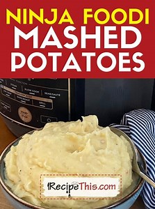 Ninja Foodi Mashed Potatoes | Recipe This