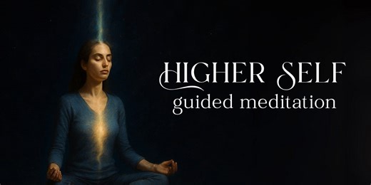 Higher Self Guided Meditation