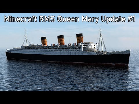 Minecraft RMS Queen Mary Update #1
