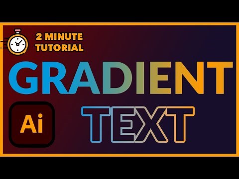 Create Gradient Text in Illustrator - 2 Minute Tutorial