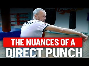 The nuances of a direct punch