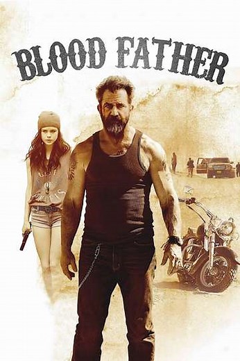 Blood Father (2016) - Movie