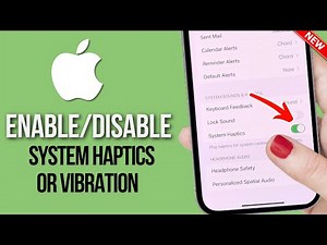 iPhone 13/13 Pro: How to Enable/Disable System Haptics or Vibration