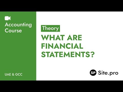 Accounting: What Are Financial Statements? | UAE Theory