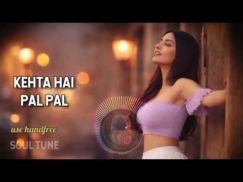 ❣️kehta hai pal pal tumse | trap mix | romantic Hindi song 2026 | soul tune