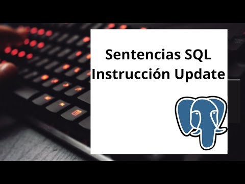 Sentencias SQL Instrucción Update en PostgreSQL