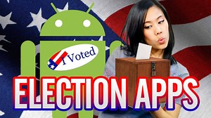 5 Android Apps to Keep Track of Election Results