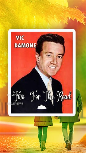 Vic Damone released the song "Two For The Road" on his 1967 album, The Damone Type of Thing. This was his twenty-third studio album and was released by RCA Records. #60smusic | LoveSongs/HeartbreakSongs with lyrics by BEEME views